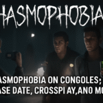Phasmophobia Console Update